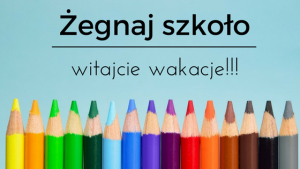 Żegnaj-szkoło